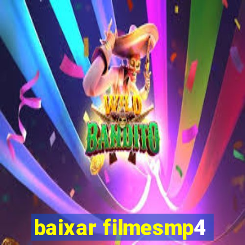 baixar filmesmp4